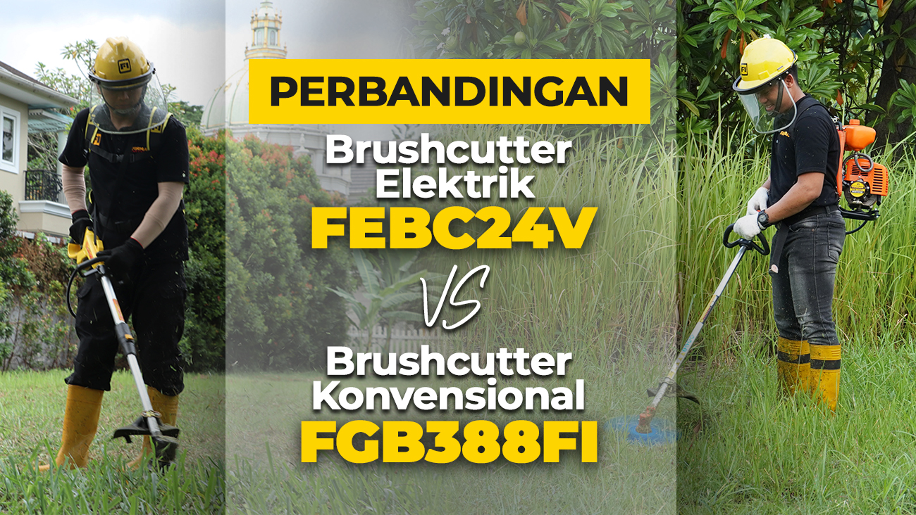 Perbandingan Brushcutter Elektrik FEBC24V dan Brushcutter Konvensional FGB388FI: Pilih Sesuai Kebutuhan